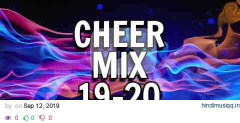 Cheer Music Mix 2019-2020 pagalworld mp3 song download