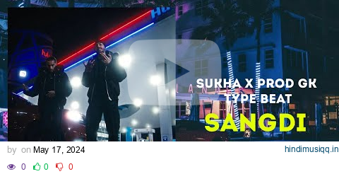 Sukha x Prod GK type beat "SANGDI | Punjabi Instrumental Beats 2024 pagalworld mp3 song download