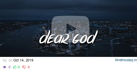 Dax - Dear God (Lyrics) pagalworld mp3 song download