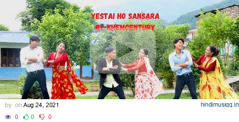 Yestai ho sansara by khem century&Anita chalaune // ft.Jiwan,Malati,Nikhil,Akriti,Sudin,Sarita pagalworld mp3 song download