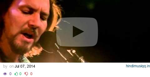 Trouble - Water on the Road - Eddie Vedder pagalworld mp3 song download