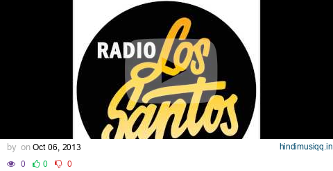 GTA V | Radio Los Santos | Clyde Carson ft. The Team - Slow Down pagalworld mp3 song download