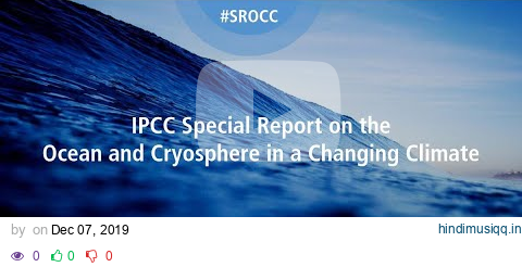 IPCC SROCC The Future of Sea level Rise & Potential Reponse Options pagalworld mp3 song download