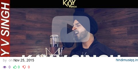 Punjabi Hits Tribute - Kay V Singh (Mashup) pagalworld mp3 song download