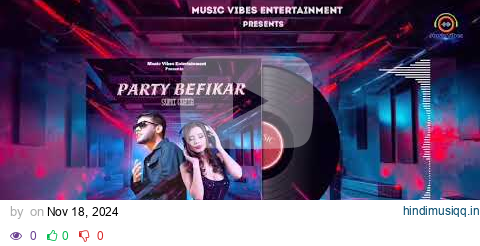 Party Befikar (Audio) - Sumit Gupta | New Pop Party Song | Latest Party Hit Song | Yo Yo Honey Singh pagalworld mp3 song download