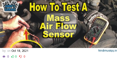 How To Test A Mass Air Flow Sensor (Andy’s Garage Episode - 287) pagalworld mp3 song download