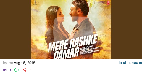 Mere Rashke Qamar (From "Baadshaho") pagalworld mp3 song download