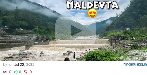 Maldevta - A true paradise of Dehradun 😍  | Dehradun | Travel Bug pagalworld mp3 song download