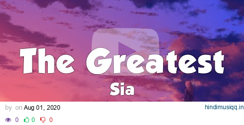 Sia - The Greatest (Lyrics) pagalworld mp3 song download