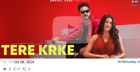 Tere Krke - Preetinder | Natasa Stankovic | Rajat Nagpal | Dilshad | Anshul Garg pagalworld mp3 song download