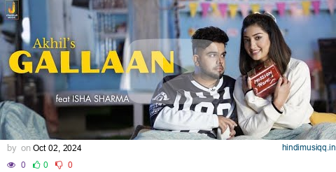 Gallaan (Full Video) Akhil | Bob | Isha Sharma | New Punjabi Song 2024 | Tru Makers | Jhankar Music pagalworld mp3 song download