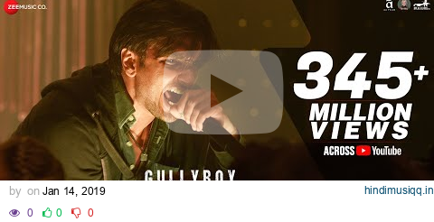 Apna Time Aayega | Gully Boy | Ranveer Singh & Alia Bhatt | DIVINE | Dub Sharma | Zoya Akhtar pagalworld mp3 song download