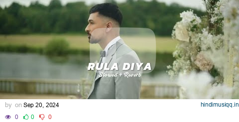 Rula Diya (Slowed Reverb) - Zack Knight ft. Simran Kaur pagalworld mp3 song download