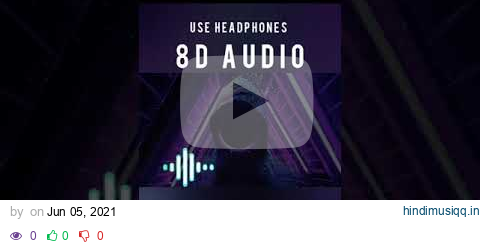 8d audio | 8d bass boosted | hindi 8d audio songs | Mumbai Bass Boosted pagalworld mp3 song download