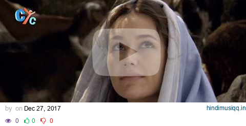 Oh Mary, Mother of God - Hymn pagalworld mp3 song download