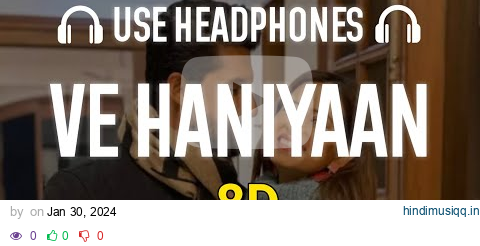 Ve Haaniyaan Dil Janiyaan (8D AUDIO) Ravi Dubay | Sargun Mehta #trendingsong pagalworld mp3 song download