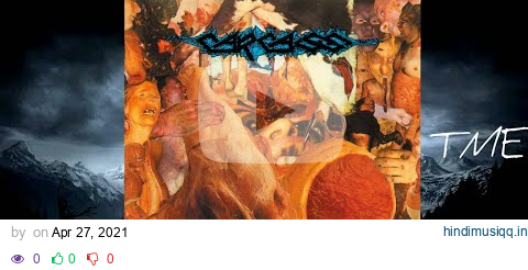 04-Ruptured In Purulence-Carcass-HQ-320k. pagalworld mp3 song download