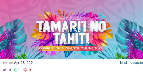 Tamari’i No Tahiti 2021🌺 pagalworld mp3 song download