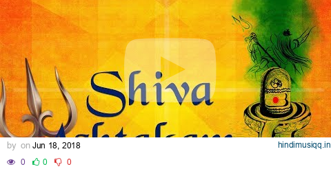 Shivashtakam Stotram with Lyrics | T S Ranganathan | Powerful Shiva Mantra | Top Shiva Songs pagalworld mp3 song download