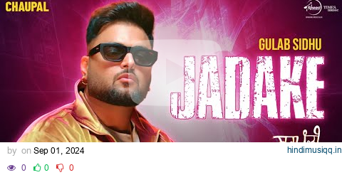 Jadake | Gulab Sidhu | New Punjabi Songs 2024 | Latest Punjabi Songs 2024 | Speed Records pagalworld mp3 song download