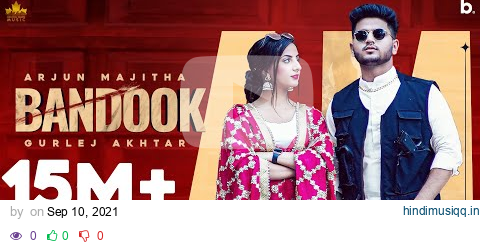 Bandook ( Official Video ) Arjun Majitha Ft Gurlez Akhtar | Gur Sidhu | Punjabi Song pagalworld mp3 song download