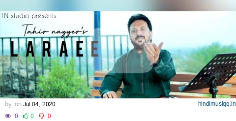 LARAEE | Tahir Nayyer | Punjabi And Saraiki Song pagalworld mp3 song download