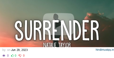 Natalie Taylor - Surrender (Lyrics)  | [1 Hour Version] pagalworld mp3 song download