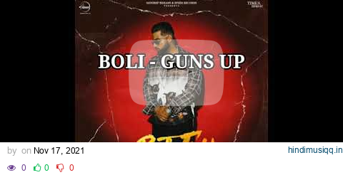 B.T.F.U.- Karan Aujla BOLI(GUNS UP) - Unofficial English subtitles music audio pagalworld mp3 song download