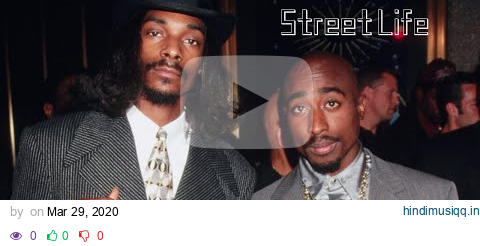 2Pac & Snoop Dogg - Street Life (Nozzy-E Remix) pagalworld mp3 song download