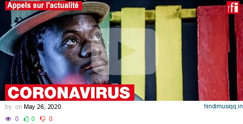 Coronavirus – Master Soumy, « Ce n'est pas avec une chanson que l'on peut changer les mentalités. » pagalworld mp3 song download