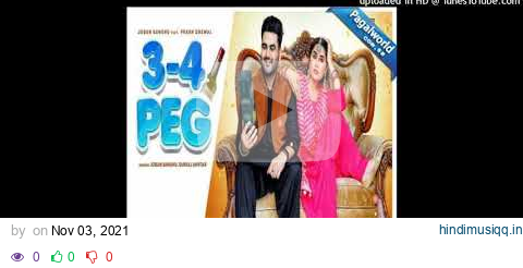 3-4 Peg(PagalWorld.com.se) pagalworld mp3 song download