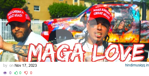 Trump Latinos - MAGA LOVE "Official Video" pagalworld mp3 song download