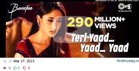 Teri Yaad...Yaad...Yaad  Bewafaa  Anil Kapoor  Kareena Kapoor  Ghulam Ali  Nadeem Sharan pagalworld mp3 song download