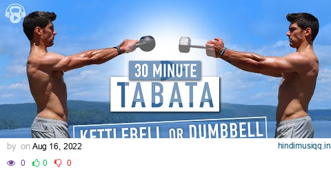 30 MINUTE | KETTLEBELL or DUMBBELL | TABATA WORKOUT | Warm Up & Finisher (w/ Ash Crawford) pagalworld mp3 song download