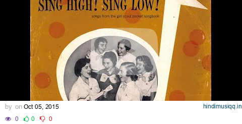 Sing High! Sing Low!  More Girl Scout Songs (vintage vinyl, 1956) pagalworld mp3 song download