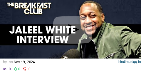 Jaleel White On How Urkel Saved 'Family Matters', Black Hollywood Dynamic, Bullies, Bulges + More pagalworld mp3 song download