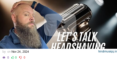 Mastering HEAD SHAVING and Beardcare Like a Pro with THESE Tools! pagalworld mp3 song download