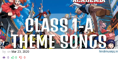 If My Hero Academia Characters Had Theme Songs - [Class 1-A] pagalworld mp3 song download