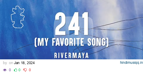 241 (My Favorite Song) by Rivermaya (Official Lyric Video) pagalworld mp3 song download