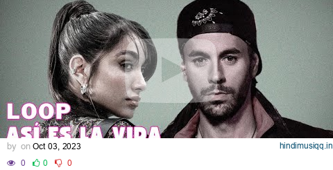 Enrique Iglesias & Maria Becerra - Así es la Vida 1 Hour Loop pagalworld mp3 song download