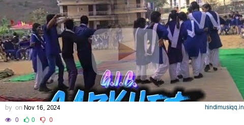 G.I.C. Garkhet School Boys And Girls With teacher Garwali song Dance (#PAHADI) pagalworld mp3 song download