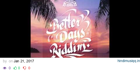 Iba Mahr - Get Up And Show  (Riddim 2017 "Better Days" By Oneness Records) pagalworld mp3 song download