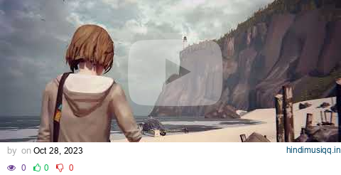 Life is Strange - Best of - Soundtrack & calm beach waves  | Music & Ambience of Sounds Relaxation pagalworld mp3 song download