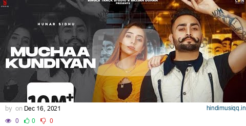 New Punjabi Songs 2021 | Muchhan Khundian  (Official Video) Hunar Sidhu | Latest Punjabi Songs 2021 pagalworld mp3 song download