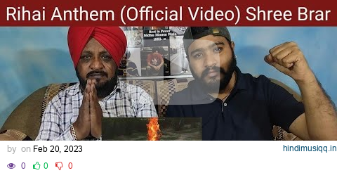 Rihai Anthem (Official Video) Shree Brar Song Reaction | Lovepreet Sidhu TV pagalworld mp3 song download