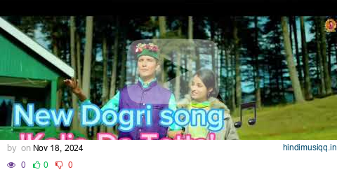 'Kalja Da Totta'(new Dogri song) #cartoonvoice @Dogriseries pagalworld mp3 song download