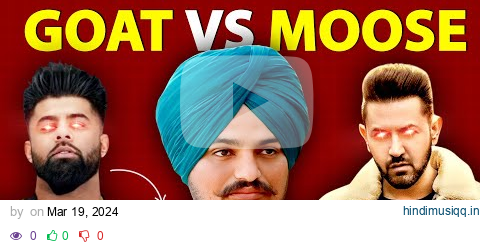 Explain Moose vs Goat Controversy | Sidhu Moose Wala vs Sunny Malton Biggest Diss Track Replies pagalworld mp3 song download