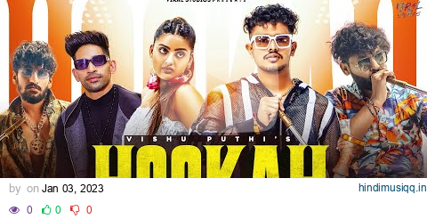 Hookah(Official Video)|Vishu Puthi ft.Divyanka Sirohi |Mannu Pahari,SintaBhai |NewHaryanviSongs 2022 pagalworld mp3 song download