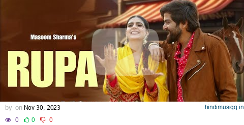 Masoom Sharma - Rupa - New Haryanvi Song 2023 pagalworld mp3 song download