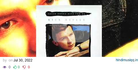 Rick Astley - Never Gonna Give You Up (2022 auto9 Remaster) pagalworld mp3 song download